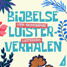 Bijbelse%20verhalen Nederlands-Vlaams bijbelgenootschap infoberichten juli 2026