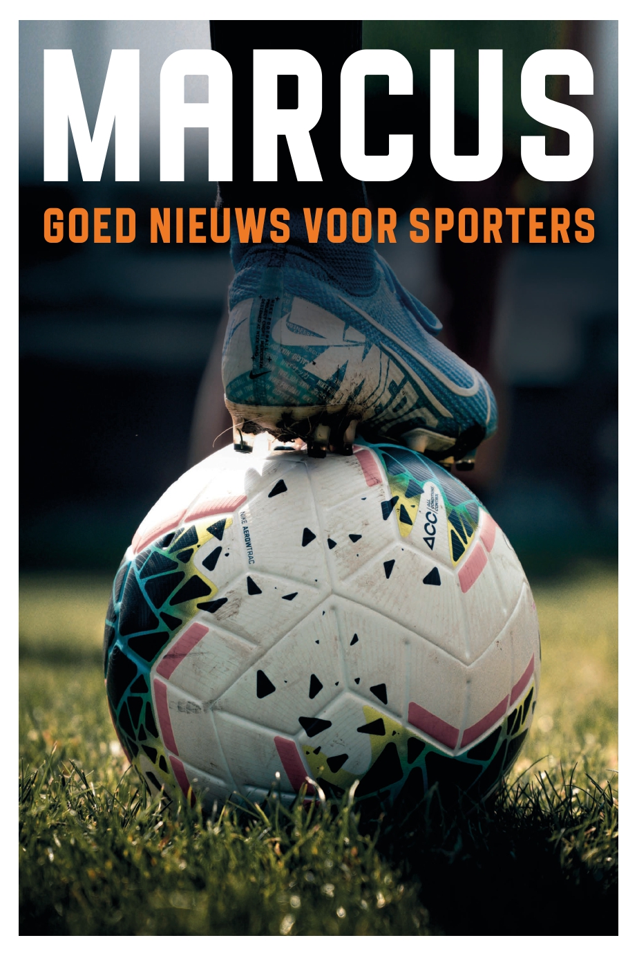 Marcus%20voor%20sporters%20WK%20kaft Nederlands-Vlaams bijbelgenootschap infoberichten mei 2026